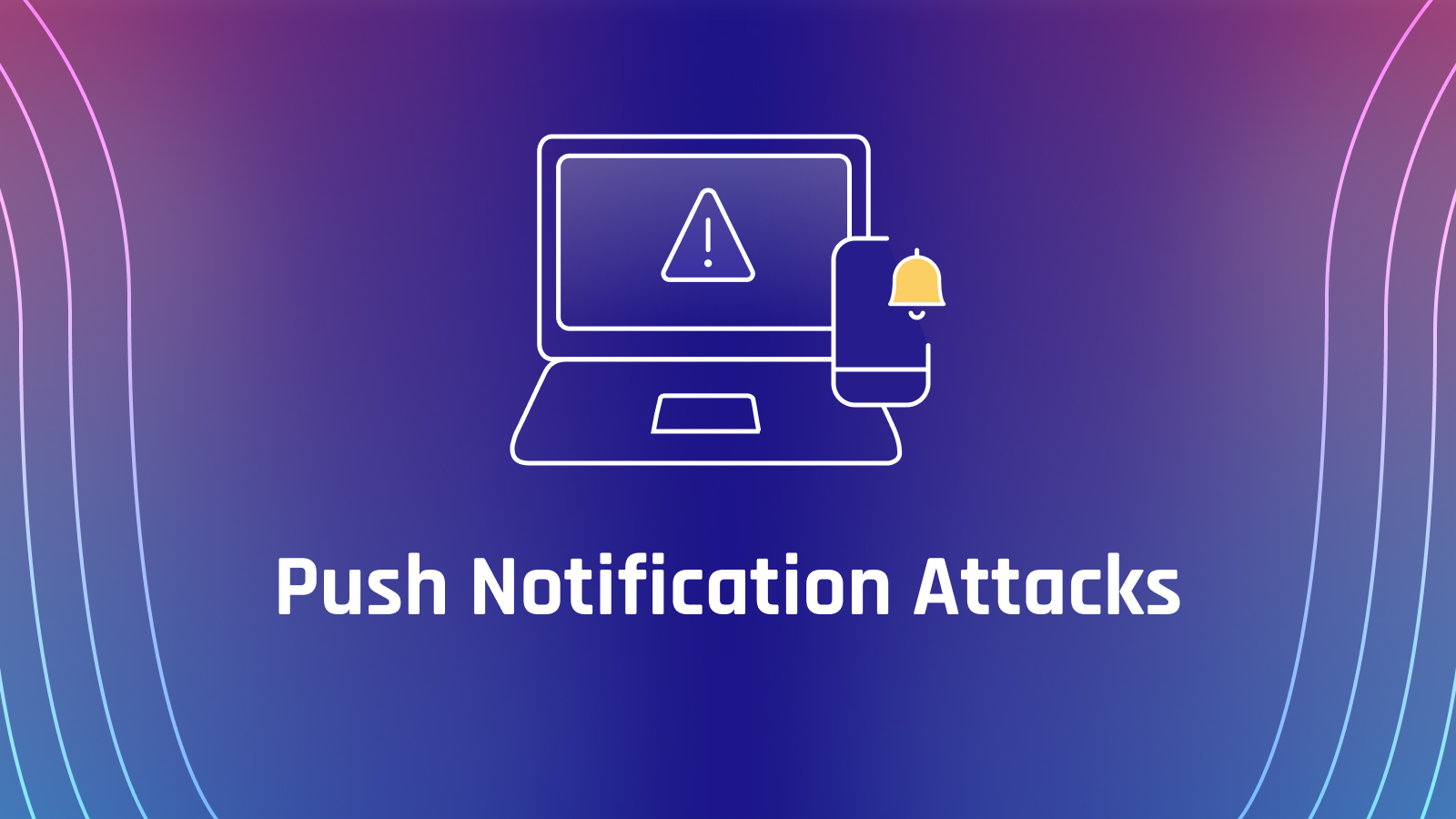 Push Notifications Attacks card